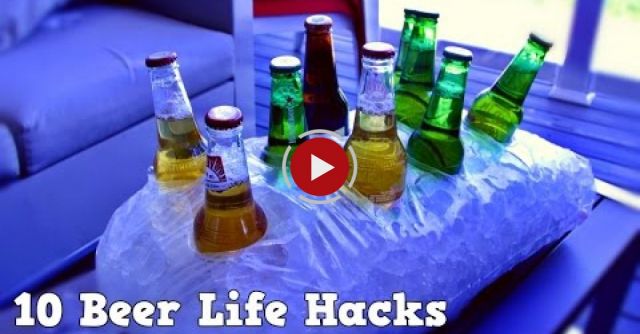 10 Beer Life Hacks