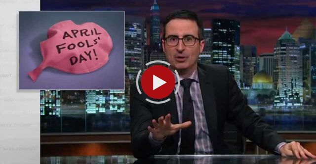 Last Week Tonight With John Oliver: April Fools' Day 