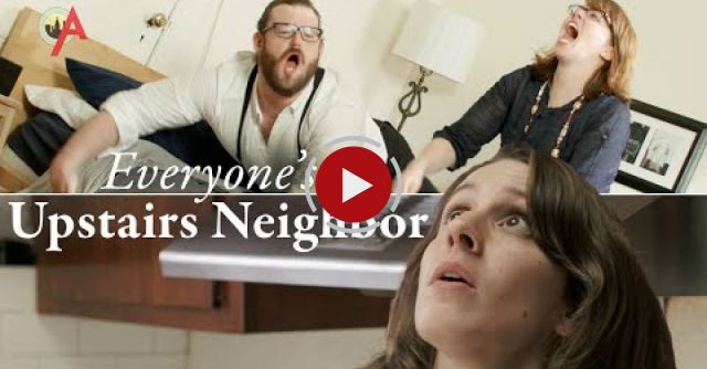 Everyone's Upstairs Neighbors
