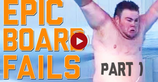 Epic Board Fails Compilation 