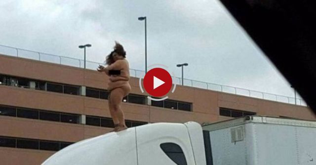 Woman Dances On Top Of Semi-Truck, Shuts Down Highway
