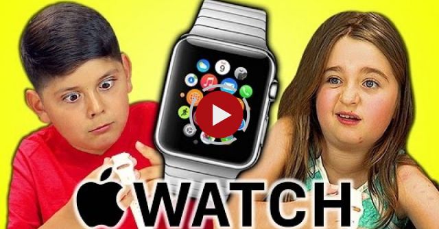 Kids React To Apple Watch
